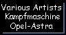 Various Artists - Kampfmaschine OPEL-Astra ? Ironie muss sein!