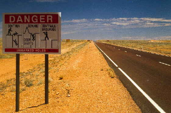 Coober Pedy - Warnschild