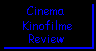 Cinema Review - Kinofilme - ein Rückblick